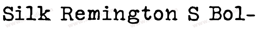 Silk Remington S Bol字体转换 Silk Remington S Bol字体转换